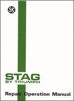 Stag by Triumph - Repair Operation Manual