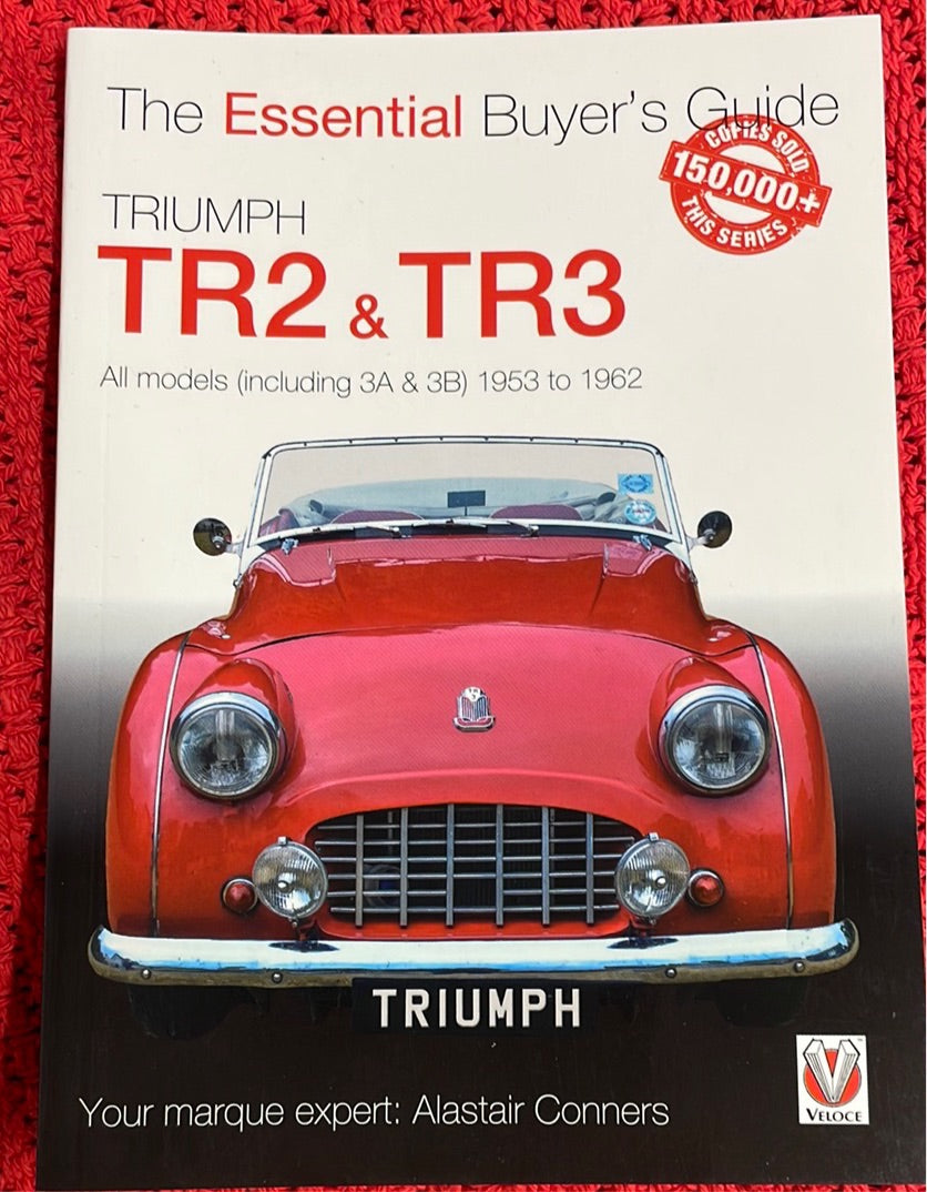 The Essential Buyer's Guide - Triumph TR2 & TR3